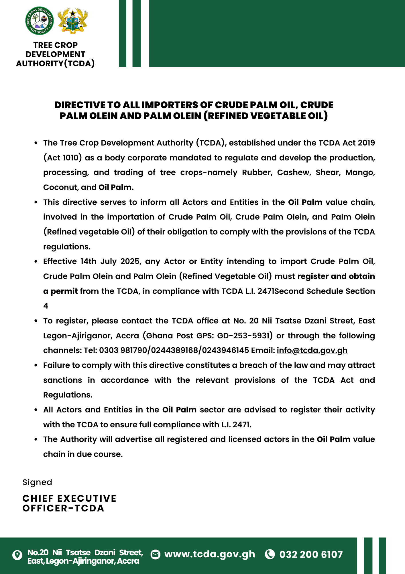 DIRECTIVE TO ALL IMPORTERS OF CRUDE PALM OIL CRUDE PALM OLEIN AND PALM OLEIN REFINED VEGETABLE